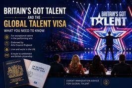 Cover image for GLOBAL TALENT VISA OPTIONS IN THE UK FOR PERFORMERS ON BRITAIN’S GOT TALENT